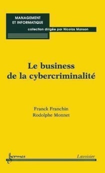 Le business de la cybercriminalité
