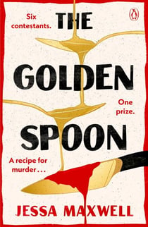 The Golden Spoon - A cosy murder mystery that brings Great British Bake-off to Agatha Christie!