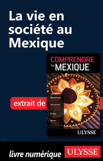 La vie en société au Mexique