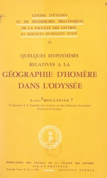 Quelques hypothèses relatives à la géographie d'Homère dans « L'odyssée »