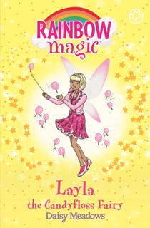 Layla the Candyfloss Fairy - The Sweet Fairies Book 6