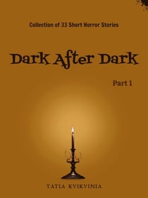 Dark After Dark - Part 1 - Dark After Dark, #1