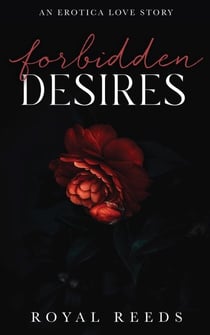 Forbbiden Desires: Erotic Romance
