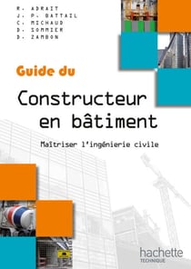 Guide du constructeur en bâtiment - Maîtrise l'ingénierie civile