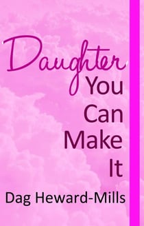 Daughter You Can Make It - Christian Life, #4
