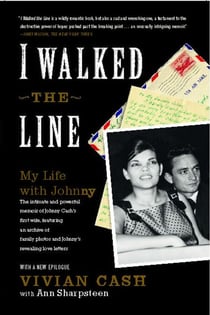 I Walked the Line - My Life with Johnny