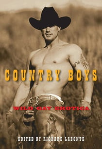 Country Boys - Wild Gay Erotica