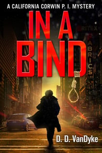 In A Bind - California Corwin P.I. Mystery Series, #2