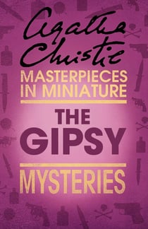 The Gipsy - An Agatha Christie Short Story