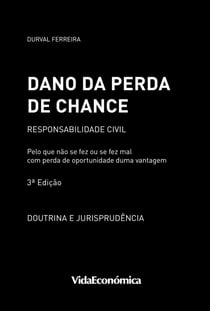 Dano da Perda de Chance - Responsabilidade Civil (3ª edição)