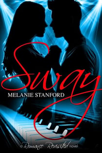 Sway - Romance Revisited, #1