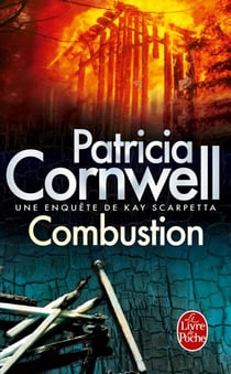 Combustion - Une enquête de Kay Scarpetta