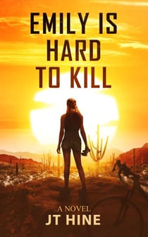 Emily Is Hard to Kill - Emily & Hilda, #3