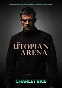 The Utopian Arena - Utopia Series, #2