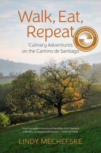 Walk, Eat, Repeat - Culinary Adventures on the Camino de Santiago