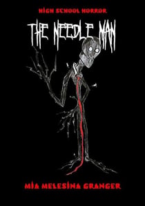 The Needleman - High School Horror, #1