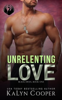 Unrelenting Love - Black Swan Series, #1