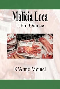 Malicia Loca - Malicia, #15