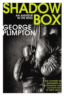 Shadow Box - An Amateur in the Ring