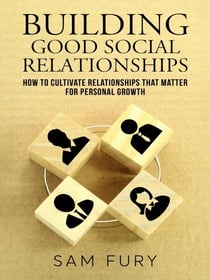 Building Good Social Relationships - Functional Health Series