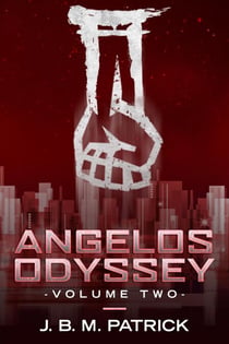 Angelos Odyssey: Volume Two - Angelos Odyssey, #2