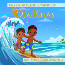 The Amazing Weekend Adventures of DJ and Khai