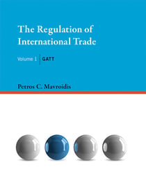 The Regulation of International Trade, Volume 1 - GATT