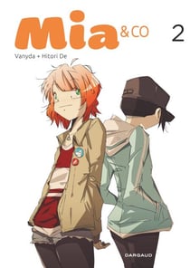 Mia &amp; Co - Tome 2