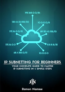 IPv4 Subnetting for Beginners: Your Complete Guide to Master IP Subnetting in 4 Simple Steps - Computer Networking, #1