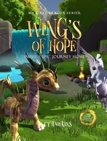 Wings Of Hope - My First Dragon, #2