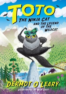Toto the Ninja Cat and the Legend of the Wildcat - Book 5 - Funny and action-packed animal adventures with hilarious illustrations for kids aged 7-10