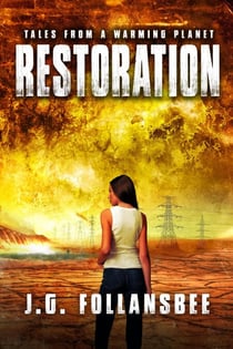 Restoration - Tales From A Warming Planet, #4