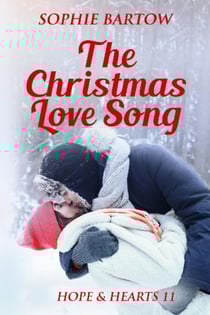 The Christmas Love Song: A Small Town Friends-to-Lovers Mystery Romance - Hope &amp; Hearts from Swan Harbor, #11
