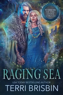 Raging Sea - Warriors of the Stone Circles, #2