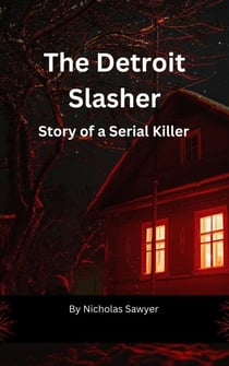 The Detroit Slasher