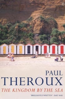 The Kingdom by the Sea - A Journey Around the Coast of Great Britain