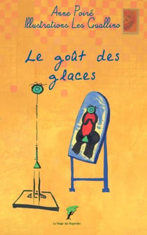 Le goût des glaces