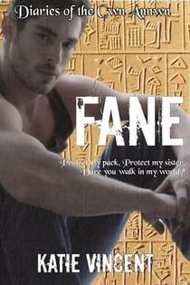 Fane - Diaries of the Cwn Annwn, #3