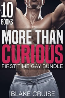 More Than Curious - First Time Gay