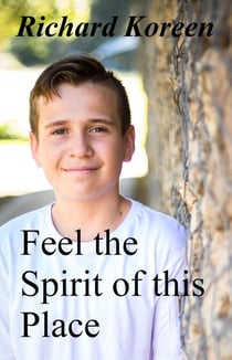 Feel the Spirit of this Place