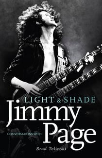 Light and Shade - Conversations with Jimmy Page