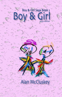 Boy & Girl - The Boy & Girl Saga, #1