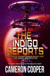 The Indigo Reports - The Indigo Reports, #3.5