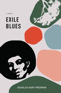 Exile Blues - A Novel