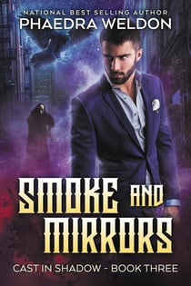 Smoke And Mirrors - Cast In Shadow, #3