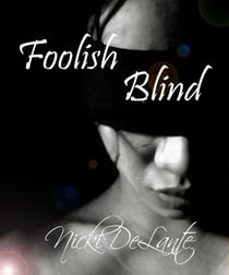 Foolish Blind