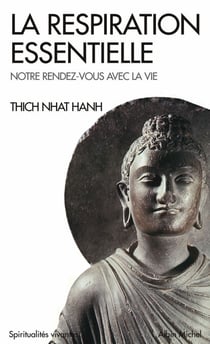 La Respiration essentielle - Notre rendez-vous avec la vie
