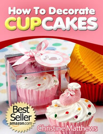 How To Decorate Cupcakes - Cake Decorating for Beginners, #2