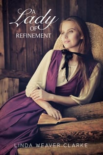 A Lady of Refinement - Women of Courage, #2