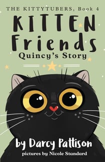 Kitten Friends - The Kittytubers, #4